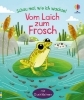 Buchcover und Innenansicht für das Buch: Schau mal, wie ich wachse! Vom Laich zum Frosch