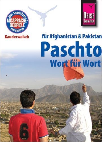 Buchcover und Innenansicht für das Buch: Reise Know-How Sprachführer Paschto für Afghanistan und Pakistan - Wort für Wort