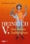 Buchcover und Innenansicht für das Buch: Heinrich V.