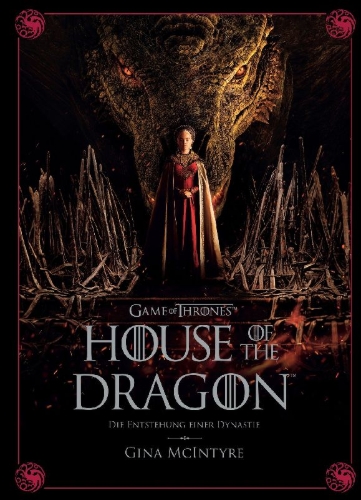 Buchcover und Innenansicht für das Buch: Game of Thrones: House of the Dragon - Die Entstehung einer Dynastie