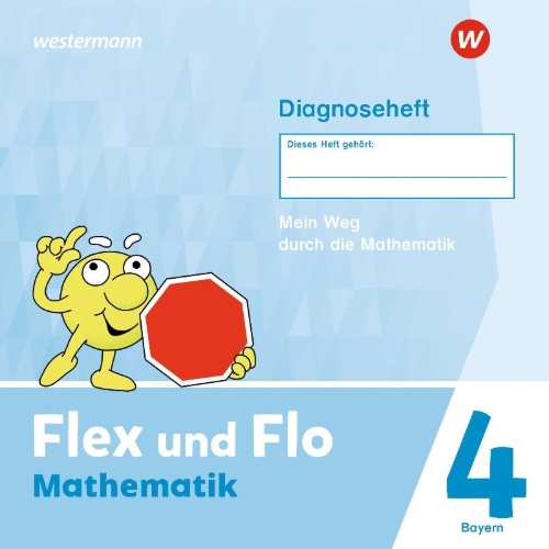 Buchcover und Innenansicht für das Buch: Flex und Flo 4. Diagnoseheft. Für Bayern