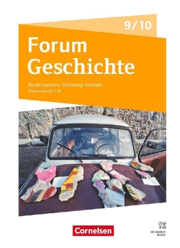 Buchcover und Innenansicht für das Buch: Forum Geschichte 9./10. Schuljahr - Neue Ausgabe ab 2024 - Gymnasium Niedersachsen / Schleswig-Holstein - Schulbuch mit digitalen Medien