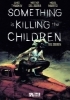 Buchcover und Innenansicht für das Buch: Something is killing the Children 7