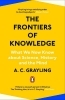 Buchcover und Innenansicht für das Buch: The Frontiers of Knowledge