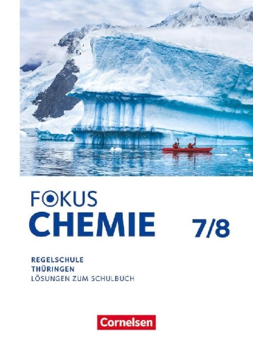 Buchcover und Innenansicht für das Buch: Fokus Chemie 7./8. Schuljahr - Mittlere Schulformen - Thüringen 2025 - Lösungen zum Schulbuch