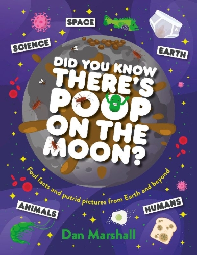 Buchcover und Innenansicht für das Buch: Did You Know There's Poop on the Moon?