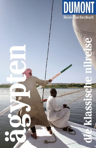 Buchcover und Innenansicht für das Buch: DUMONT Reise-Taschenbuch Reiseführer Ägypten, Die klassische Nilreise