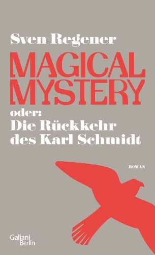Buchcover und Innenansicht für das Buch: Magical Mystery oder: Die Rückkehr des Karl Schmidt