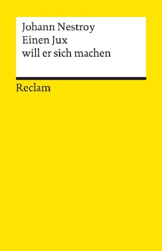 Buchcover und Innenansicht für das Buch: Einen Jux will er sich machen