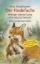 Buchcover und Innenansicht für das Buch: Der Findefuchs  Wie der kleine Fuchs eine Mutter bekam