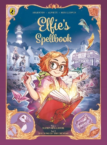 Buchcover und Innenansicht für das Buch: Elfie's Spellbook Volumes 1 & 2: Elfie's Spellbook and The Song of the Cicadas