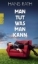 Buchcover und Innenansicht für das Buch: Man tut, was man kann