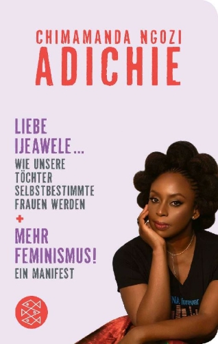 Buchcover und Innenansicht für das Buch: We should all be feminists / Dear Ijeawele