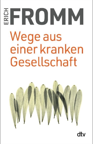 Buchcover und Innenansicht für das Buch:  The Sane Society Holt, Rinehart and Winston, New York 1955