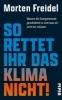 Buchcover und Innenansicht für das Buch: So rettet ihr das Klima nicht!