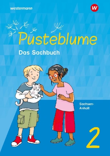 Buchcover und Innenansicht für das Buch: Pusteblume. Sachunterricht 2. Schulbuch. Für Sachsen-Anhalt