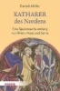 Buchcover und Innenansicht für das Buch: Katharer des Nordens