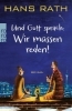 Buchcover und Innenansicht für das Buch: Und Gott sprach: Wir müssen reden!