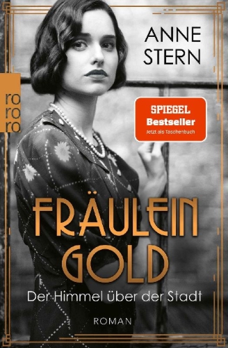 Buchcover und Innenansicht für das Buch: Fräulein Gold: Der Himmel über der Stadt