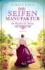 Buchcover und Innenansicht für das Buch: Die Seifenmanufaktur - Die Rezeptur der Träume