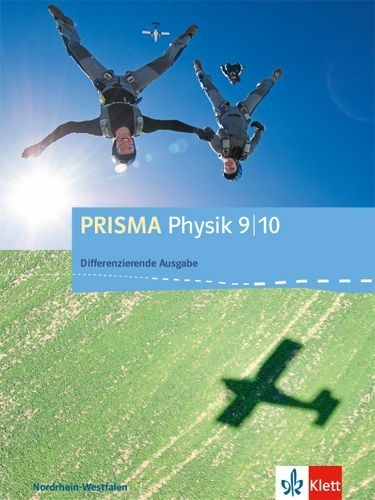 Buchcover und Innenansicht für das Buch: PRISMA Physik 9/10. Schülerbuch Klasse 9/10. Differenzierende Ausgabe Nordrhein-Westfalen