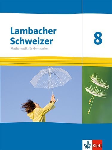 Buchcover und Innenansicht für das Buch: Lambacher Schweizer Mathematik 8. Schulbuch Klasse 8. Ausgabe Thüringen und Hamburg