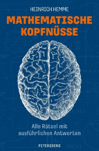Buchcover und Innenansicht für das Buch: Mathematische Kopfnüsse - Alle Rätsel mit ausführlichen Antworten
