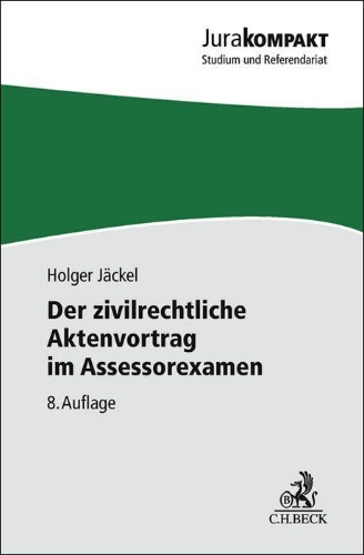 Buchcover und Innenansicht für das Buch: Der zivilrechtliche Aktenvortrag im Assessorexamen