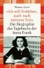 Buchcover und Innenansicht für das Buch: 'Ich will fortleben, auch nach meinem Tod'