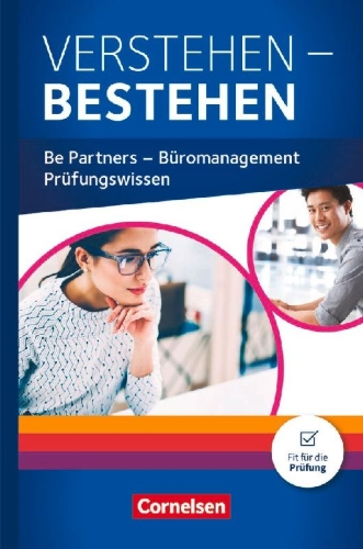 Buchcover und Innenansicht für das Buch: Be Partners - Büromanagement: Jahrgangsübergreifend - Prüfungswissen Büro - Schülerbuch
