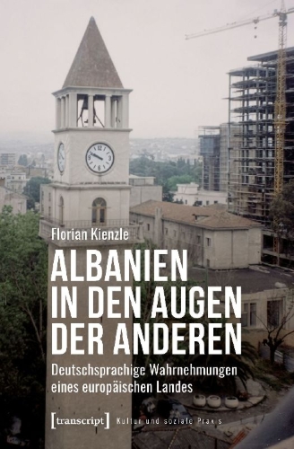 Buchcover und Innenansicht für das Buch: Albanien in den Augen der Anderen