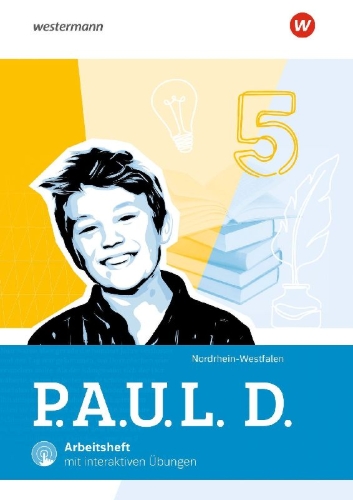 Buchcover und Innenansicht für das Buch: P.A.U.L. D. (Paul) 5. Arbeitsheft mit Interaktiven Übungen. Für Nordrhein-Westfalen