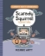 Buchcover und Innenansicht für das Buch: Scaredy Squirrel Scared Silly