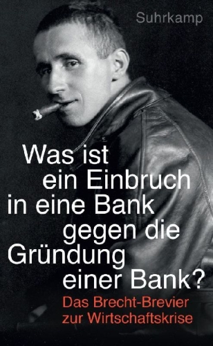 Buchcover und Innenansicht für das Buch: "Was ist ein Einbruch in eine Bank gegen die Gründung einer Bank?"