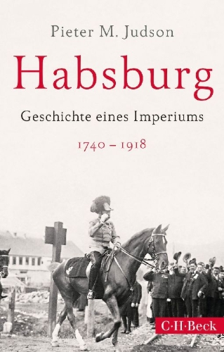 Buchcover und Innenansicht für das Buch: The Habsburg Empire. A New History