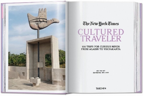 Buchcover und Innenansicht für das Buch: The New York Times. Cultured Traveler. 100 Trips for Curious Minds from Agadir to Yogyakarta