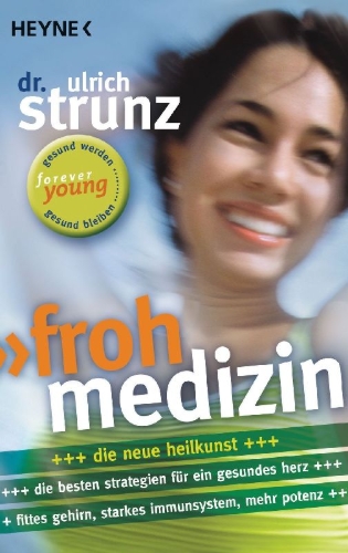 Buchcover und Innenansicht für das Buch: Frohmedizin