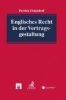Buchcover und Innenansicht für das Buch: Englisches Recht in der Vertragsgestaltung