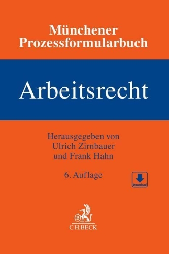 Buchcover und Innenansicht für das Buch: Münchener Prozessformularbuch  Bd. 6: Arbeitsrecht