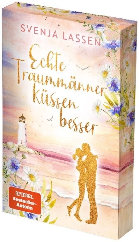 Buchcover und Innenansicht für das Buch: Echte Traummänner küssen besser