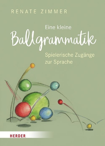 Buchcover und Innenansicht für das Buch: Eine kleine Ballgrammatik