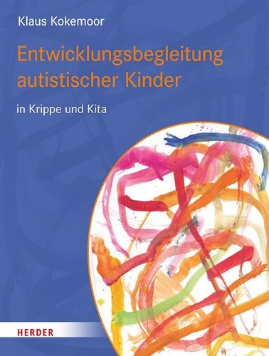 Buchcover und Innenansicht für das Buch: Entwicklungsbegleitung autistischer Kinder in Krippe und Kita
