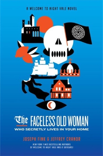 Buchcover und Innenansicht für das Buch: The Faceless Old Woman Who Secretly Lives in Your Home: A Welcome to Night Vale Novel