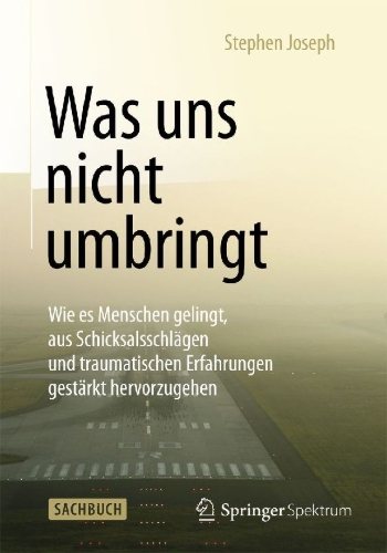 Buchcover und Innenansicht für das Buch: Was uns nicht umbringt
