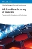 Buchcover und Innenansicht für das Buch: Additive Manufacturing of Ceramics