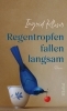 Buchcover und Innenansicht für das Buch: Regentropfen fallen langsam