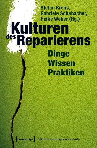 Buchcover und Innenansicht für das Buch: Kulturen des Reparierens