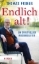 Buchcover und Innenansicht für das Buch: Endlich alt!