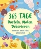 Buchcover und Innenansicht für das Buch: 365 Tage Basteln, Malen, Dekorieren