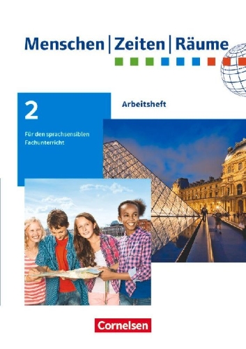 Buchcover und Innenansicht für das Buch: Menschen-Zeiten-Räume - Arbeitshefte für den sprachsensiblen Fachunterricht (außer Baden-Württemberg) - 7./8. Schuljahr